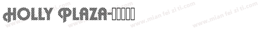Holly Plaza字体转换